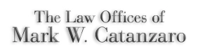 Law Offices of Mark W. Catanzaro